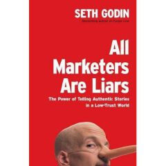 3chenes All Marketers Are Liars by Seth Godin 100% Original Book. Publisher: Penguin.