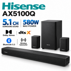 Hisense AX5100Q 580W 5.1CH SOUNDBAR SYSTEM DOLBY ATMOS DOLBY DIGITAL AUDIO DEEP BASS BLAST WIRELESS SOUND BAR BLUETOOTH HDMI Wireless Subwoofer system DOLBY ATMOS & DTS:X Hisense Speaker SOUND SYSTEM
