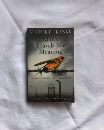 Man's Search for Meaning by Viktor E. Frankl