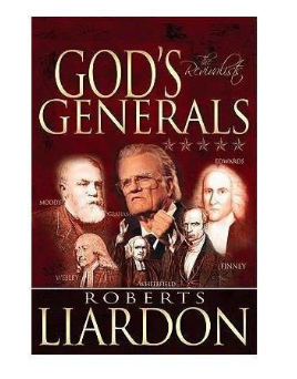 God's Generals: The Revivalists