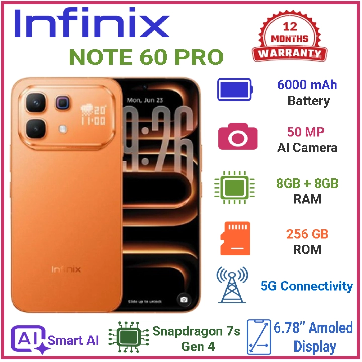 New Launch Infinix Note 60 Pro 5G Snapdragon 7s Gen 4 6.78" AMOLED 6000mAh 50MP AI Cam 8GB+8GB RAM 256GB ROM, 90W Wired 30W Wireless Charge| Free Xwatch 3GT | Smart AI Phones