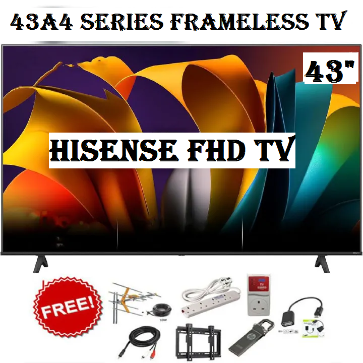 HISENSE 43" INCH SMART TV,FRAMELESS SMART DIGITAL TELEVISION, FULL HD RESOLUTION, 43A4 SERIES ,NETFLIX ,YOUTUBE TV,DTS, INBUILT DECODER, BUILT-IN WIFI,VIDAA OS,NATURAL COLOR ENHANCER+ 7 FREE GIFTS