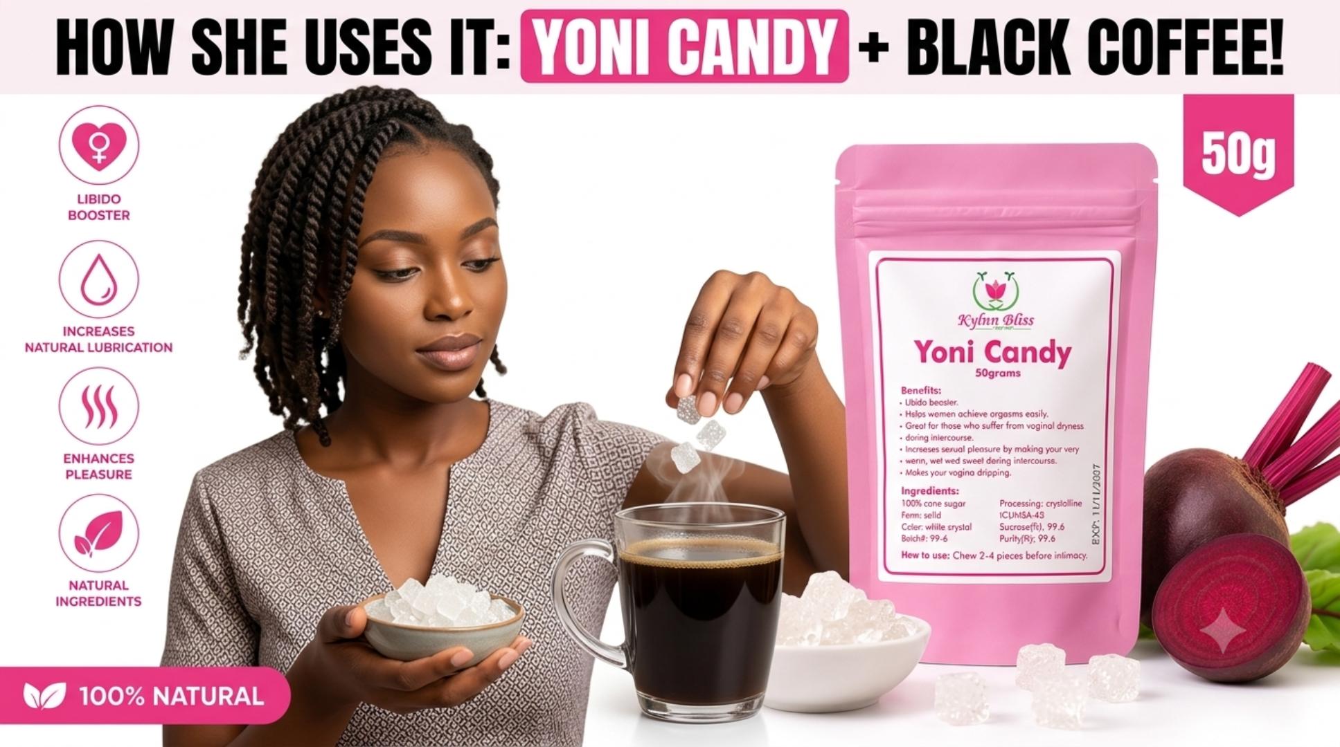 YONI/PUNANI CANDY FOR VAGINAL DRIPPING AND LIBIDO BOOST FOR WOMEN – INCREASES WARMTH, WETNESS, AND SWEETNESS DURING INTERCOURSE – BUY IN KENYA