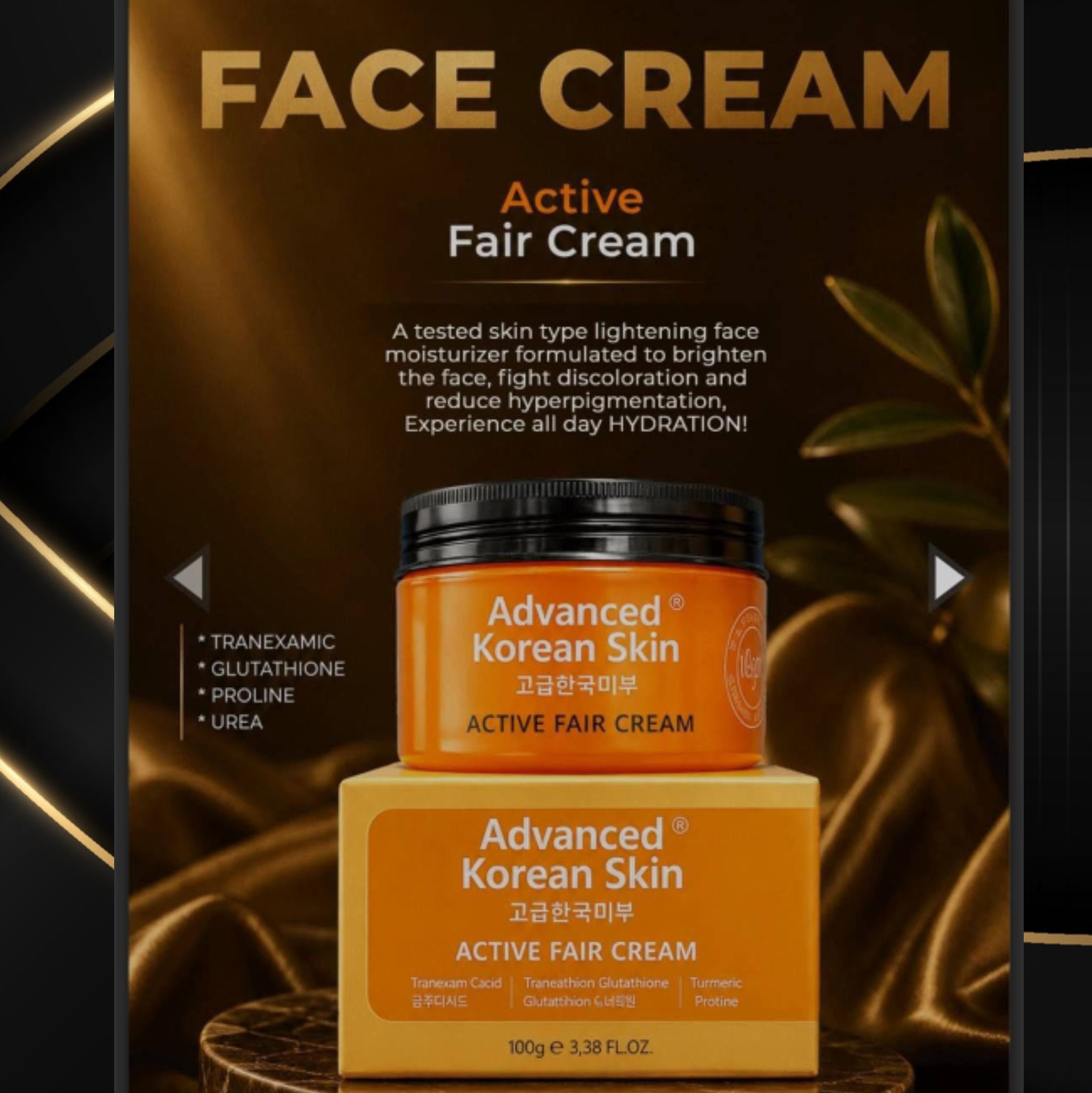 Advanced Korean Skin Active Fair Cream with Glutathione, TXA, Turmeric & proline. Moisturizes, Fade Dark spots, Hyperpigmentation, Discolorations, Brightens, Glows, Deeply hydrates, Evens & Softens