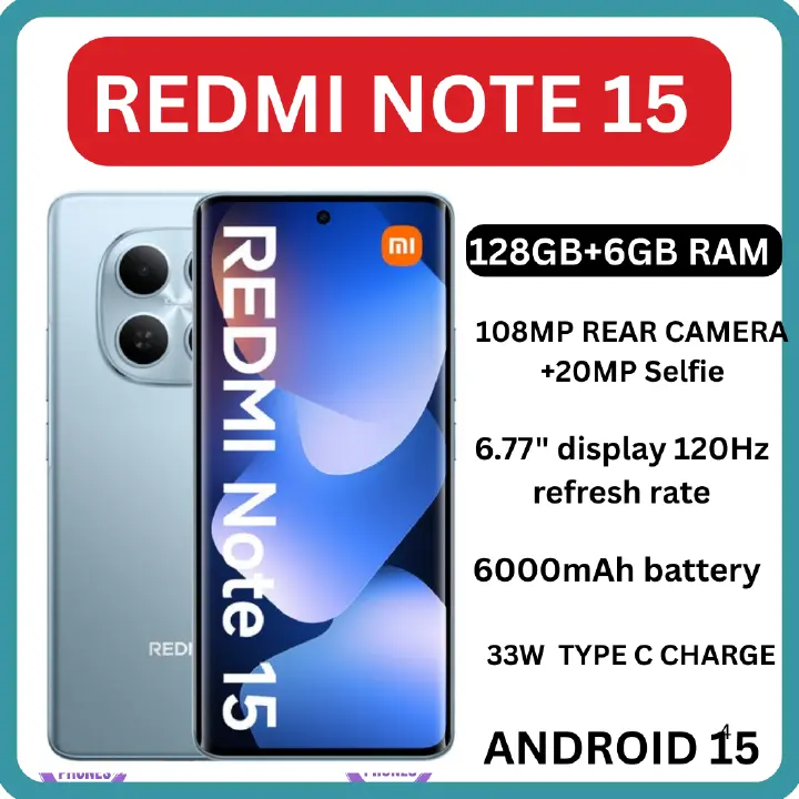 NEW ARRIVALS!! XIAOMI Redmi Note 15 128GB ROM +6GB RAM 6.77" 120Hz AMOLED Curved Display 108 MP CAMERA 20MP Selfie 6000mAh Battery 33W FAST CHARGING  ANDROID SMARTPHONE +FREE GIFTS REDMI BUDS 6 PLAY