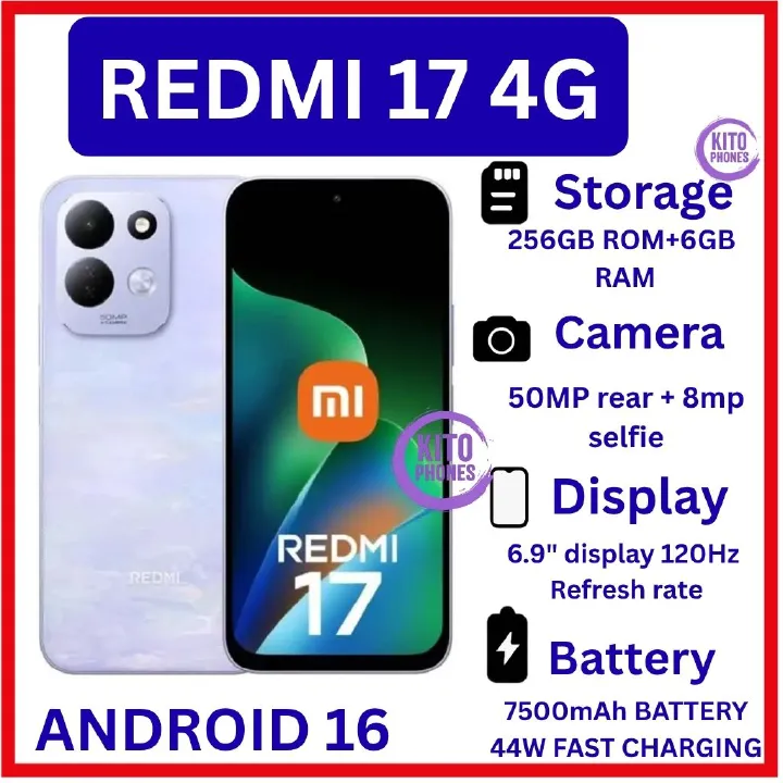 NEW ARRIVALS!! [BRAND NEW]Redmi 17 4G 256GB RAM + 6GB ROM Smart Phone 6.9" display 120Hz -Dual SIM 7500mAh Battery 50MP main camera +8MP SELFIE Type C Side Fingerprint Android 16 SMARTPHONES