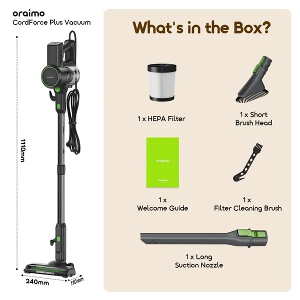 oraimo CordForce Plus Corded Stick Vacuum 500W Motor 500W Powerful Motor  40W Electric Brush  Self-standing Design 6m Cord & Multi-Clean Accessories