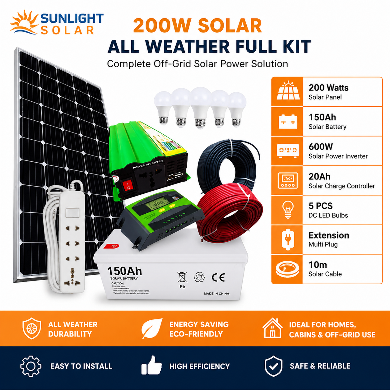 Sunlight Solar 200 Watts Solar Panel All Weather Full Kit + 150Ah Solar Battery +600W Solar Power Inverter+ 20Ah Solar Charge Controller +5 DC Bulb + Extension + 10m Cable