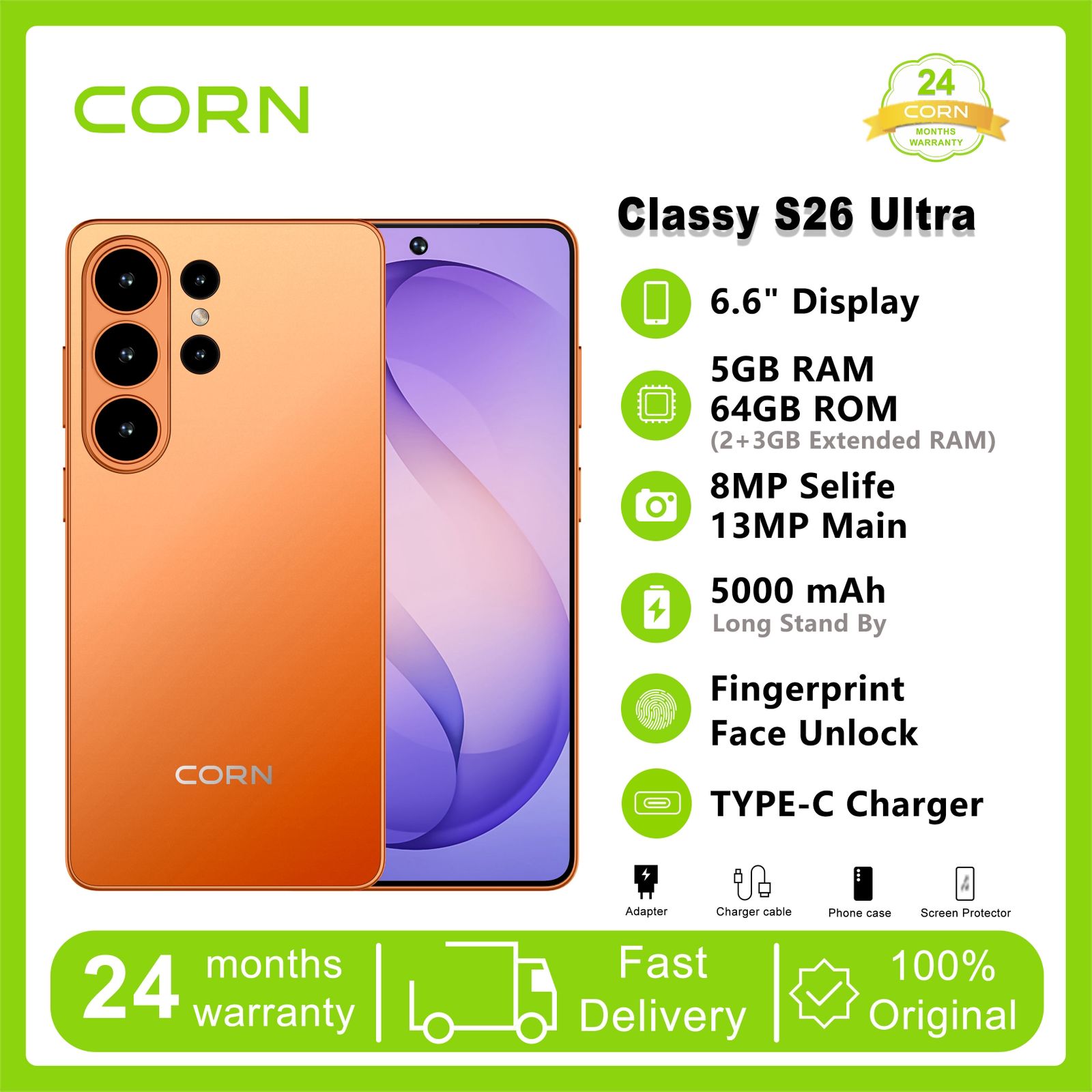 CORN Classy S26 Ultra 64gb storage 5GB( 2+3GB EXTENDED RAM) 5000MAh REAL battery 6.6"HD+ screen DISPLAY Fingerprint Type C 13mp ULTRA CAMERA + 8mp selfie Dual sim ANDROID SMARTPHONE+FREE GIFTS FOR YOU